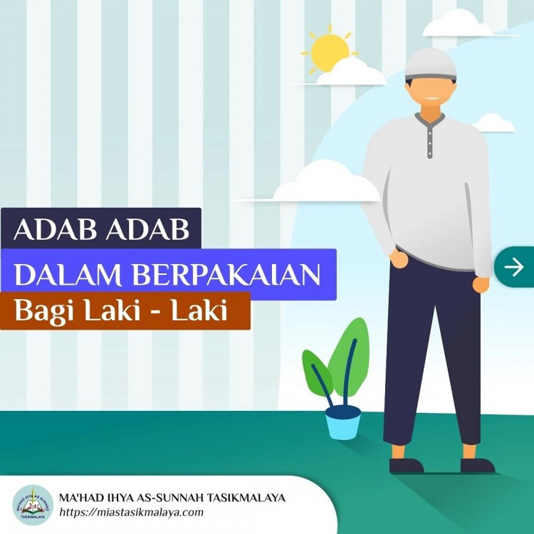 Adab-Adab Dalam Berpakaian Bagi Laki-Laki