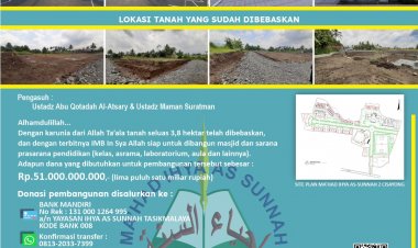 Donasi Pembangunan Masjid & Sarana Pendidikan Ma'had Ihya As-Sunnah 2