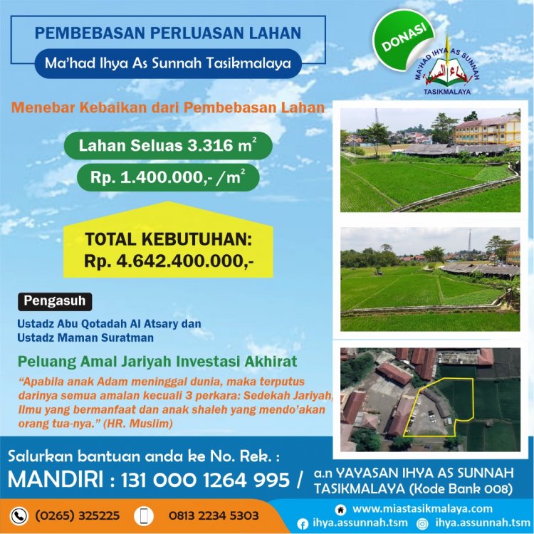 Donasi Pembebasan Perluasan Lahan Ma'had Ihya As-Sunnah Tasikmalaya