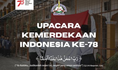 Semangat Kemerdekaan: Ma'had Ihya As-Sunnah Tasikmalaya Meriahkan HUT RI ke-78